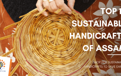 Top 10 Sustainable Handicrafts of Assam