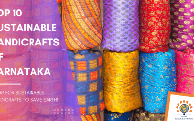 Top 10 Sustainable Handicrafts of Karnataka