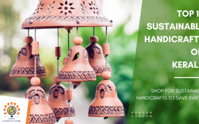 Top 10 Sustainable Handicrafts of Kerala