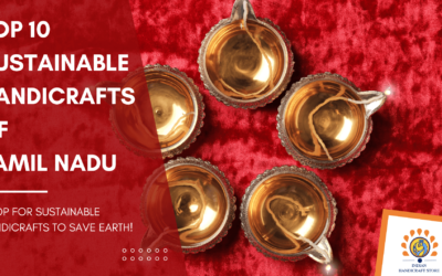 Top 10 Sustainable Handicrafts of Tamil Nadu
