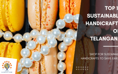 Top 10 Sustainable Handicrafts of Telangana